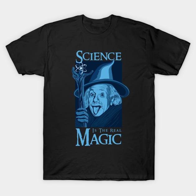 Science Is The Real Magic V2 ✅ T-Shirt by Sachpica